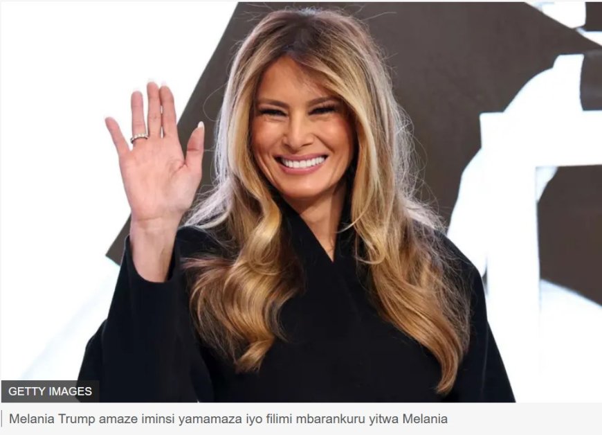 Filimi mbarankuru ya Melania Trump ntizerekanwa muri Afurika y'epfo